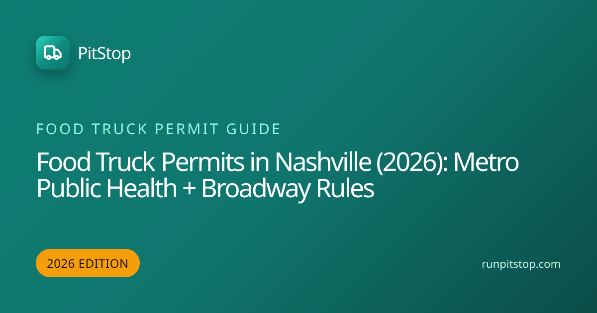 Food Truck Permits in Nashville (2026): Metro Public Health + Broadway ...
